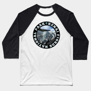 Kenai Fjords National Park circle Baseball T-Shirt